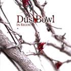 Dust Bowl : In Recoil